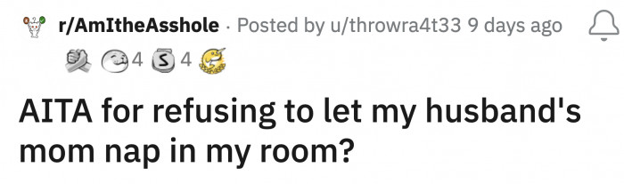 OP said her MIL was being ridiculous because she has a whole room upstairs where she can nap just as peacefully