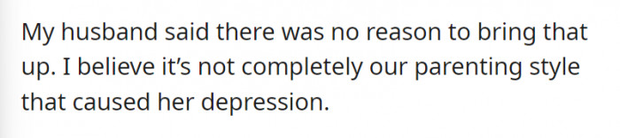 Her husband thought OP shouldn’t have brought that up. OP is still persistent.
