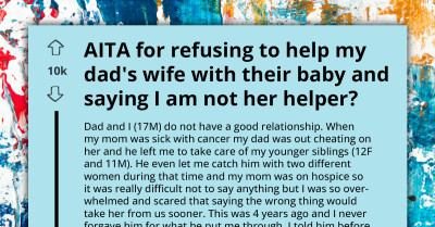 AITA For Declining To Care For My New Half-Sibling