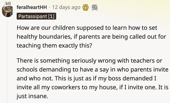 They also correctly pointed out that the bully will not learn about proper boundaries if the teacher punishes the wrong person.