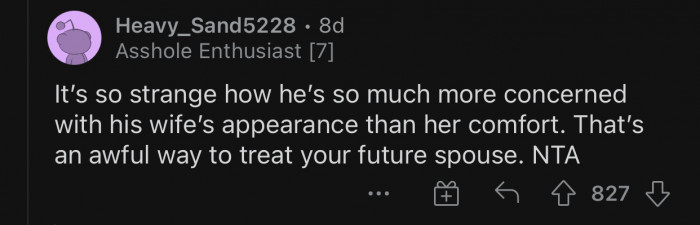 OP's husband doesn't seem to care about her comfort.