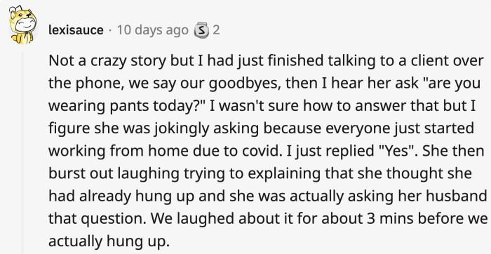 11. Phew! Glad she wasn’t actually talking to him
