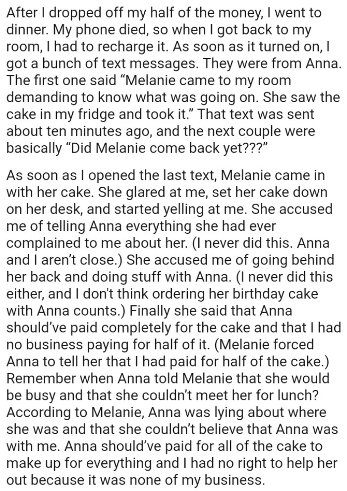 She accused OP of telling Anna everything she had ever complained about