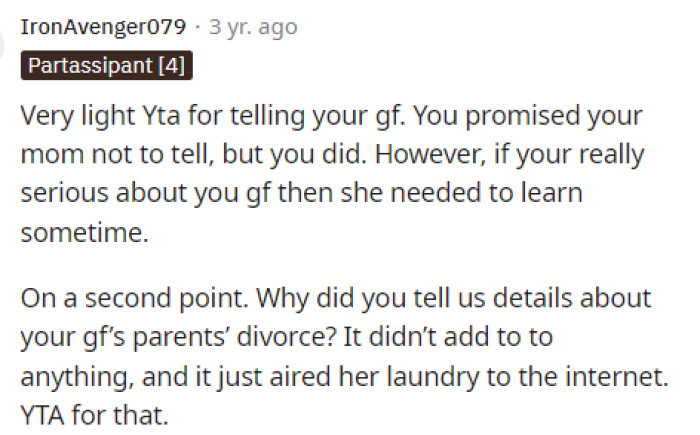 This one actually voted soft YTA for telling the girlfriend after their mom told them not to share anything.