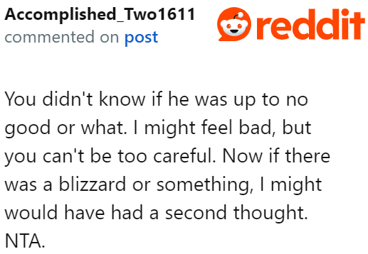 There was no way of knowing the stranger's intentions.