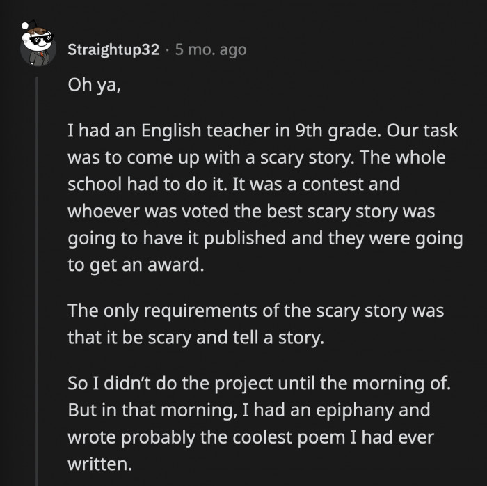 20. The real scary story was the teacher