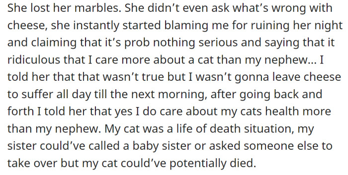 But her sister didn't take the news well and argued with her: