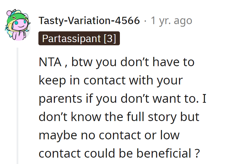 Cut the parent-plug; maybe a little less contact is the real gift.