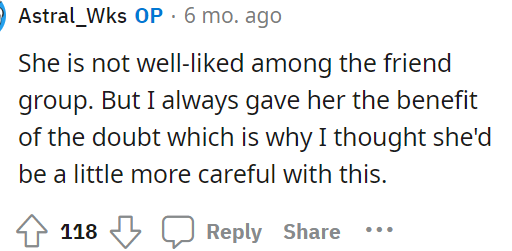 OP gave us a little information on the girl who invited the ex, and it seems that she's not well-liked.