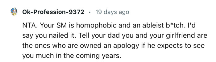 “Tell your dad you and your girlfriend are the ones who are owned an apology.”