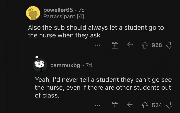 Going to the nurse should not depend on how many students are already out.