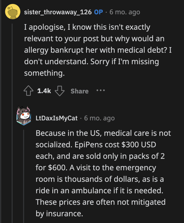 OP is blissfully unaware of how an ineffective medical system works. Good for them, honestly.