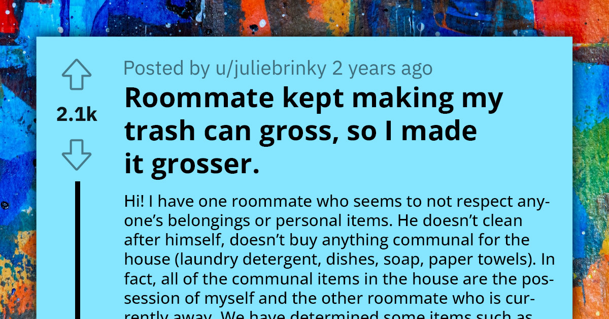 OP Turns Shared Living Space Into Foul, Smelly Battleground As Revenge For Roommate's Gross Behavior