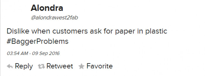 28. I hate it when they ask for paper in plastic.