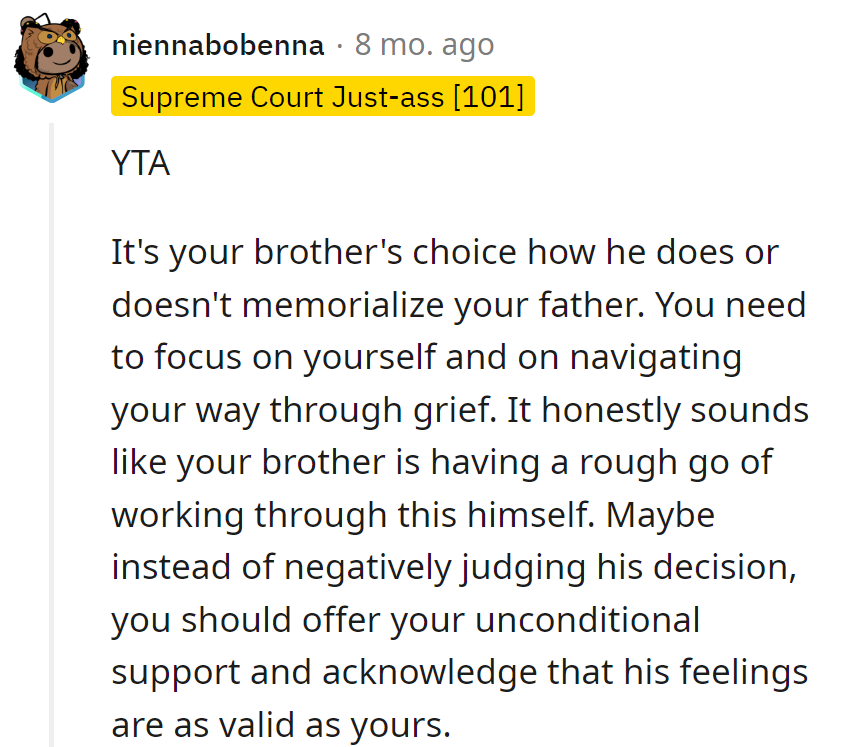 Let the brother compose his own dad tribute; grief's a solo act. Support, don't judge—his feelings matter too!