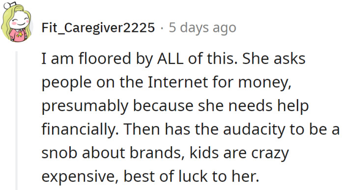 She is asking for money on Facebook but complains that gifted clothes are cheap.