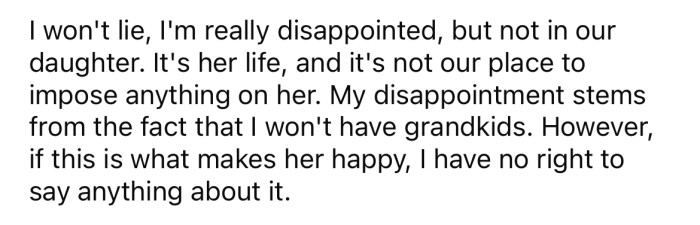 The OP and his wife were disappointed, but they said they supported her decision.