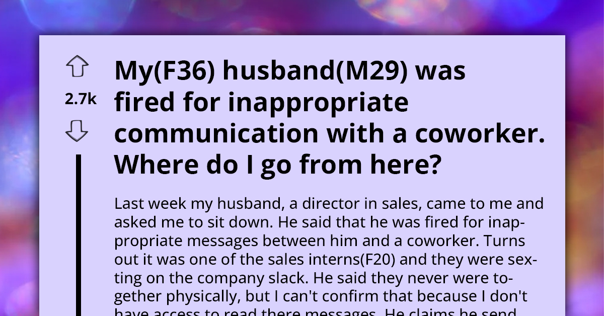 Stay-At-Home Mom at a Loss on What to Do as Her Husband Was Fired for Inappropriate Texting with Intern