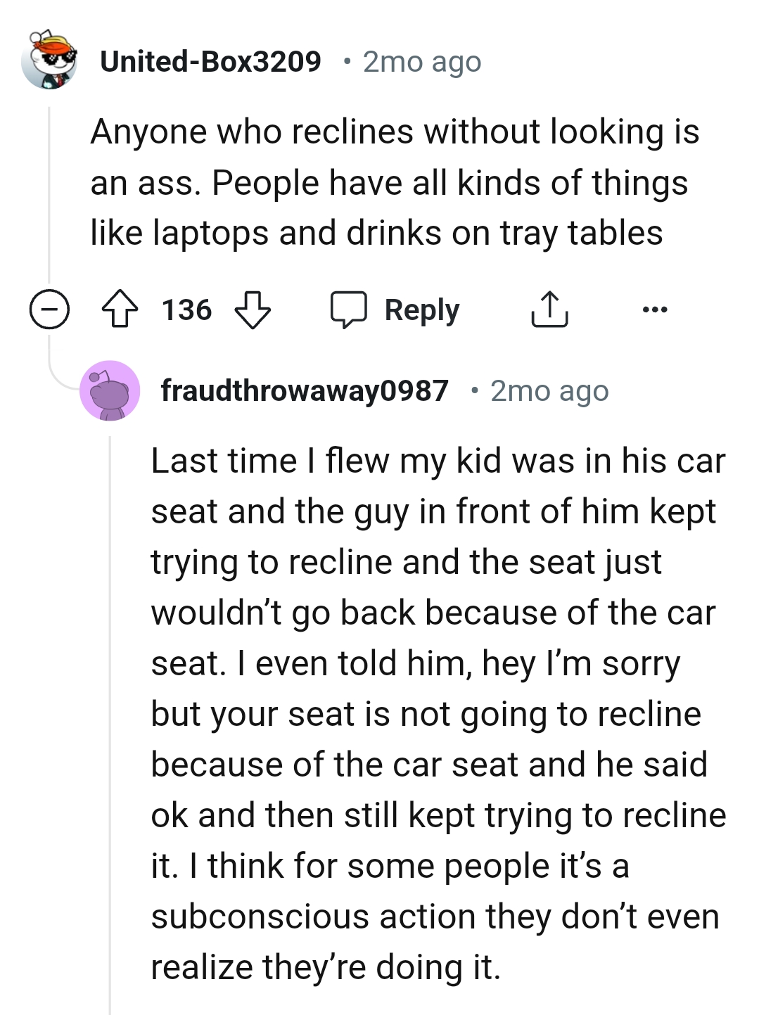 Who reclines without looking?