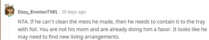 He may need to find new living arrangements