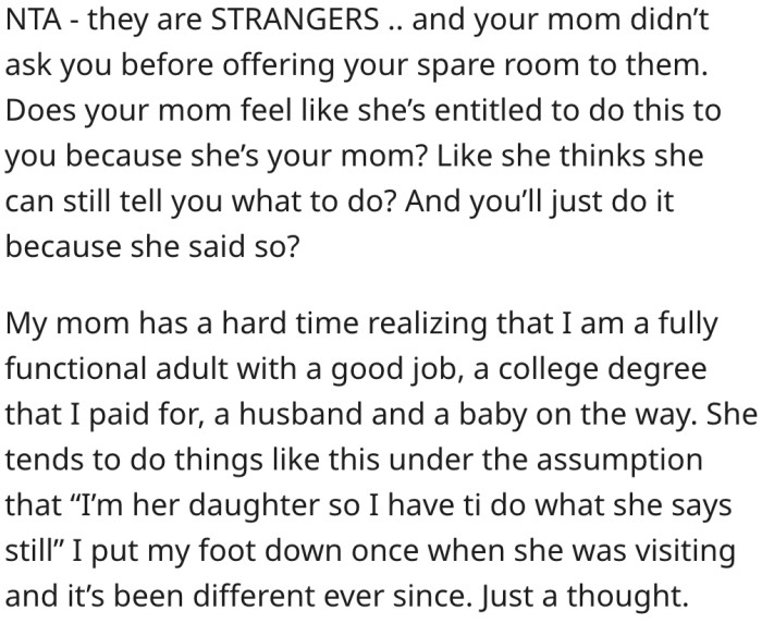 His mother's entitlement stems from not recognizing that he's now an adult.