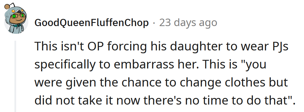 He's not trying to embarrass her.