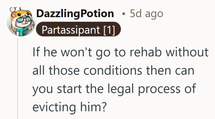 If he will not take the help offered, the conversation starts to change.