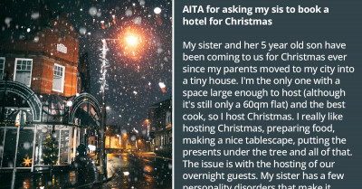 Woman Accused Of "Being Mean" For Not Allowing Her Sister And Nephew To Stay At Her Home