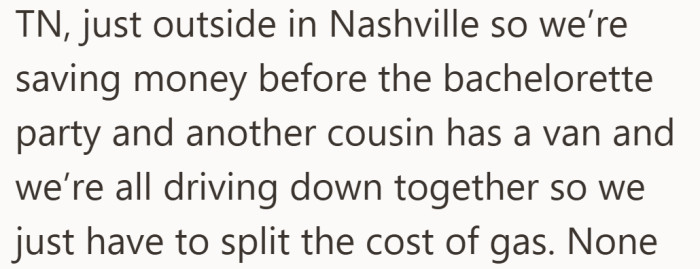 Every decision so far is about saving money and making it easier on the group.