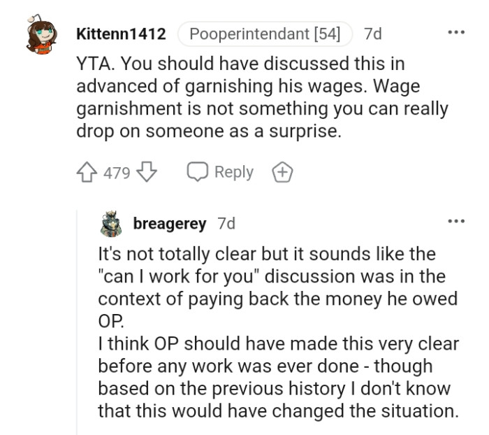 Wage garnishment is not something you should just drop on someone