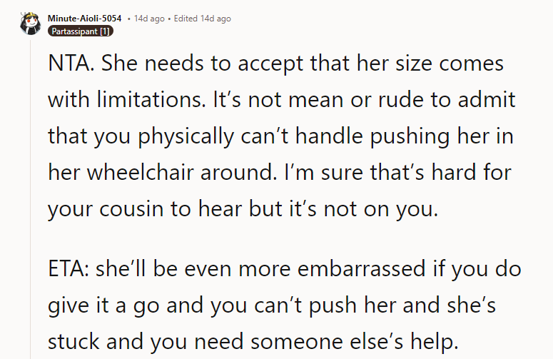She’ll be even more embarrassed if you do give it a go and you can’t push her, and she’s stuck and needs someone else’s help.