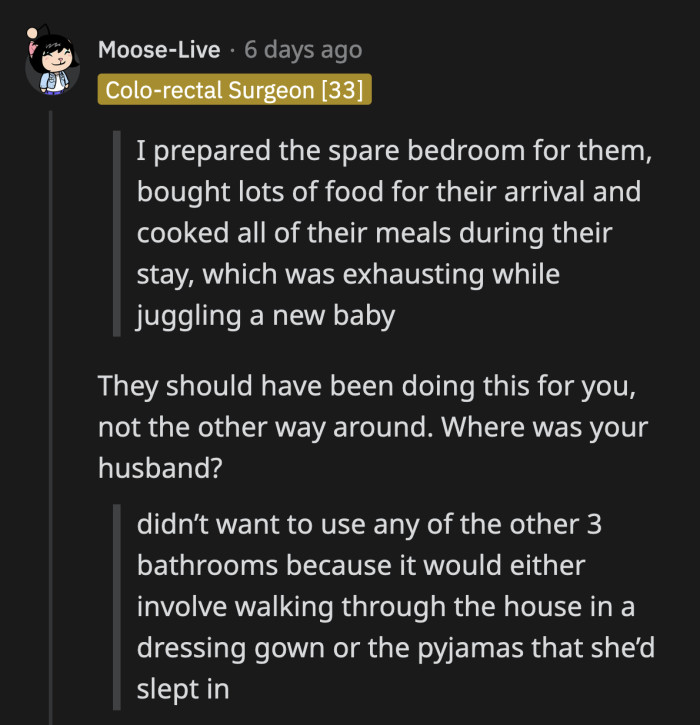 People who visit a new mom aren't supposed to make her work to keep them happy