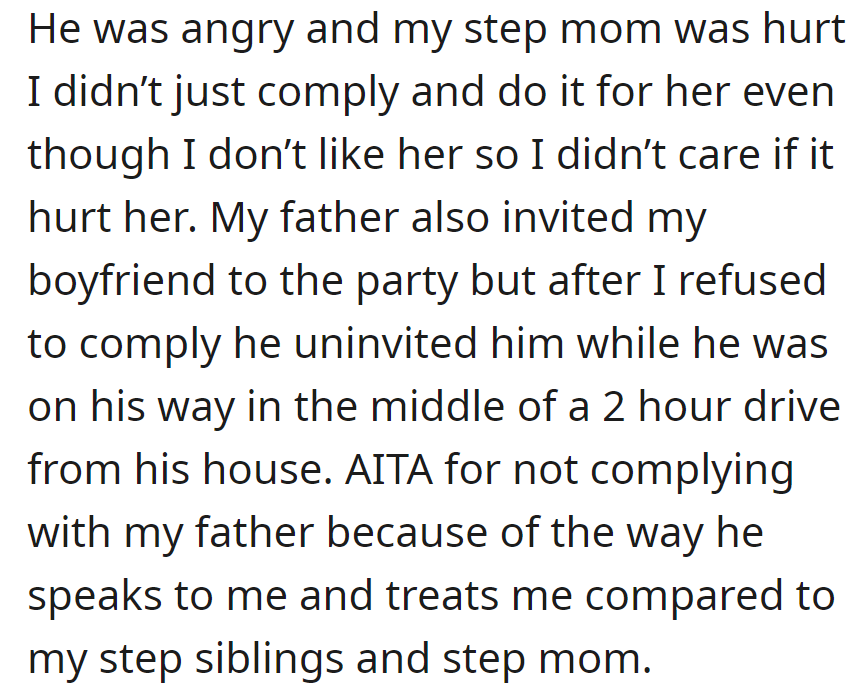 Denied her father's party request, upsetting him and her stepmother. Her boyfriend was initially invited, then uninvited during the disagreement.