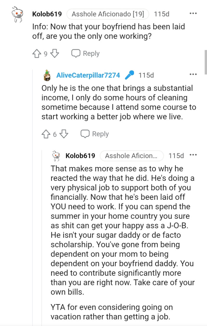OP's boyfriend is the one who brings in a substantial income.