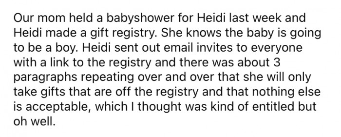 Their mother had arranged a baby shower, and Heidi made a gift registry which she sent out to all of her guests.