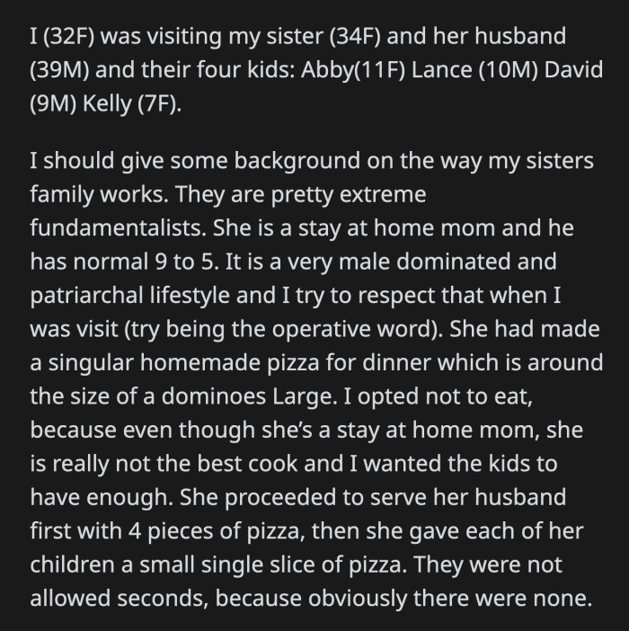OP furiously asked why her sister's husband gets half of the pie while her children tried to make do with what was left.