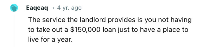 Landlords make having a roof over your head affordable