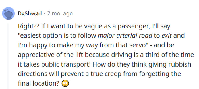 After all, it's a car, not a crystal ball for guessing destinations!