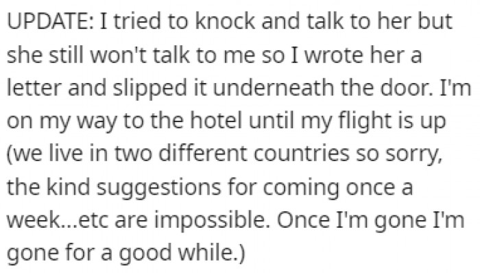 OP slipped a letter under her door and got on a flight home