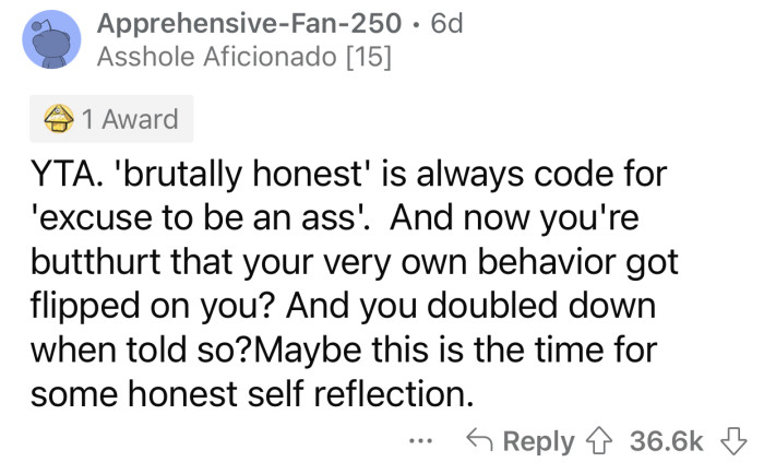 OP has to do some self-reflection because she's completely clueless.