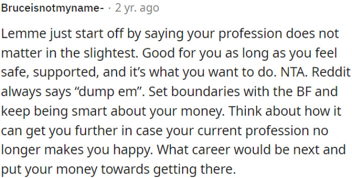 OP must focus on feeling safe, supported, and happy in her choices