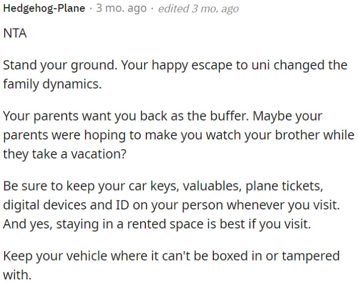 OP's parents might expect her to be a buffer or babysitter.