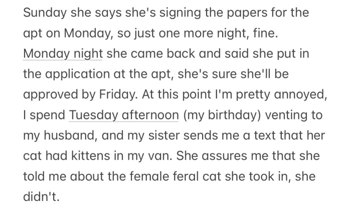 The sister claimed she only needed one extra night before moving into her new apartment.