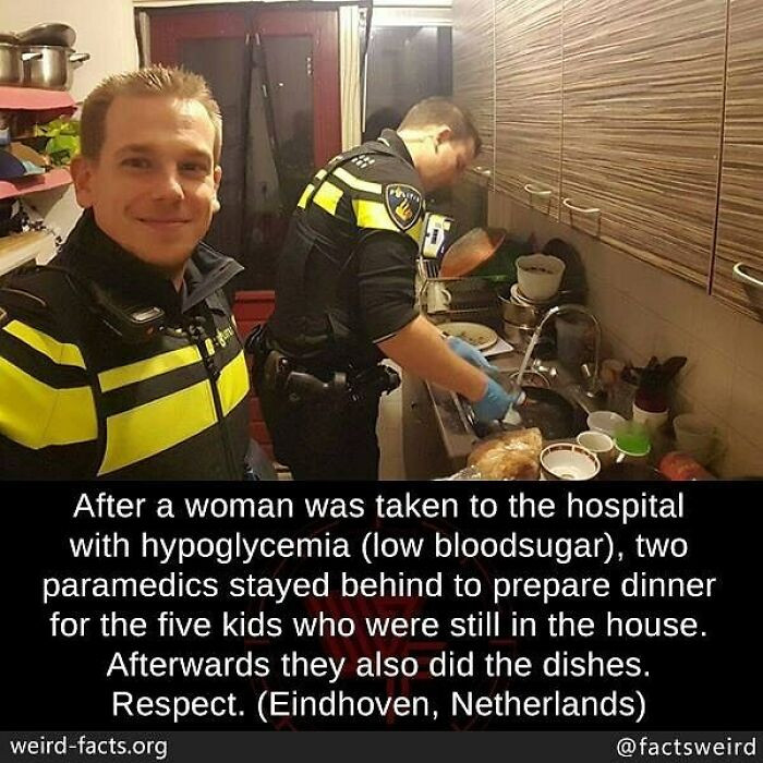 57. Two paramedics stayed behind to help feed and clean up after 5 kids when their mom was taken to the hospital