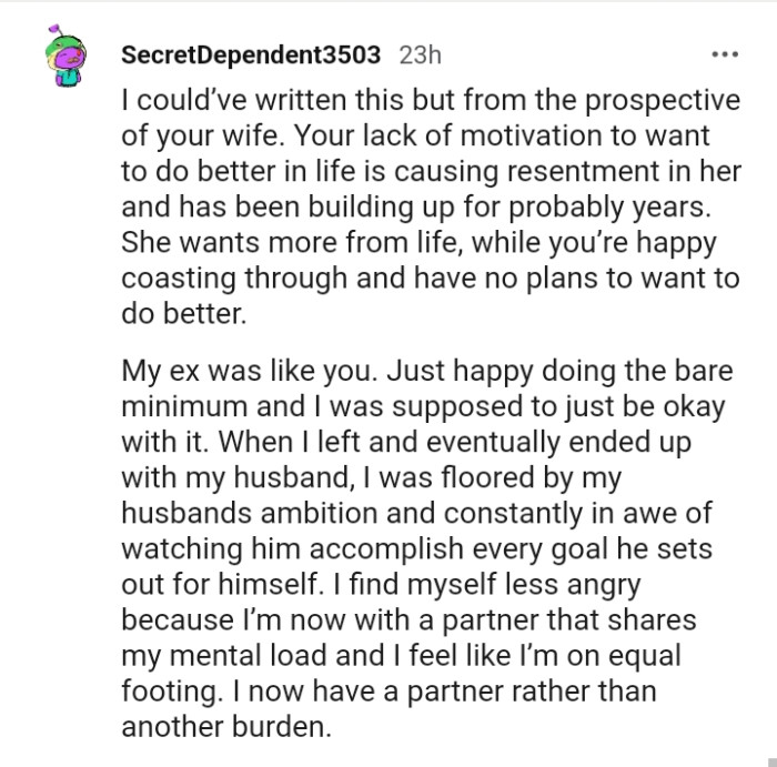 She Wants More from Life While the OP Is Busy Coasting Through