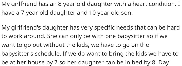 OP has a girlfriend who has an 8-year-old daughter with a heart condition, and he has a 7-year-old daughter and a 10-year-old son.