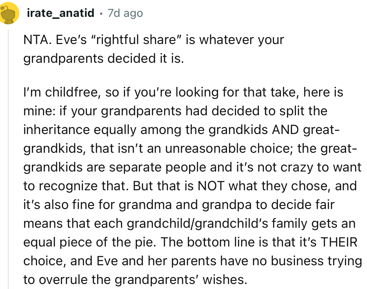 “NTA. Eve’s ‘rightful share’ is whatever your grandparents decided it is.”