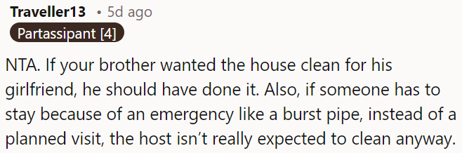 If someone stays due to an emergency like a burst pipe, the host isn't expected to clean up.