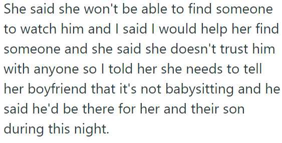 The OP and her sister discussed babysitting, but her sister doesn't trust him with anyone: