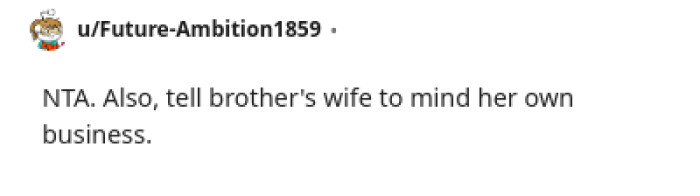 Telling the brother's wife to mind her own business